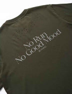 Limited Edition “No Run” Shirt